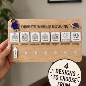 May include: A wooden weekly routine board with the text "oliver's weekly routine". It features school icons for weekdays, and basketball and football icons for the weekend. Includes an astronaut and planet design. The board has a "Today Is" arrow and a circular graphic that says "4 Designs to Choose From".
