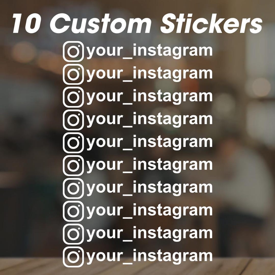 Instragram Custom Sticker Instagram Sticker Pack X10 Car Decal Personalised Custom Name Tag ...
