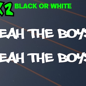 Yeah The Boys X2 Vinyl Decal Sticker Car Window JDM YTB Aussie Ute 4x4 4WD Bogan Funny BNS