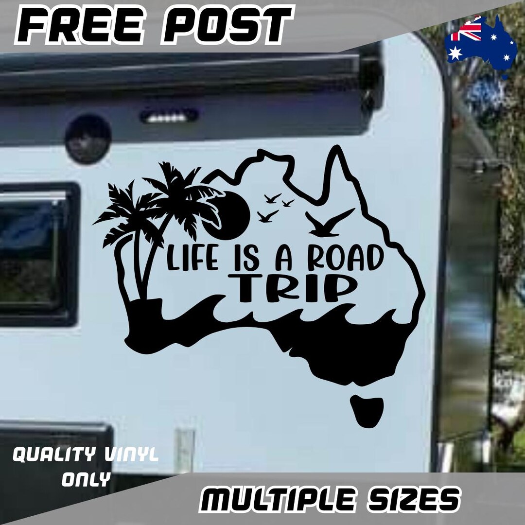 Life is A Road Trip Sticker Car Decal Vinyl Australia Caravan Window ...