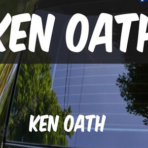 Ken Oath Sticker Decal Car Window Fkn F*ckin Oath Funny Joke 4x4 Ute Rude Aussie Meme