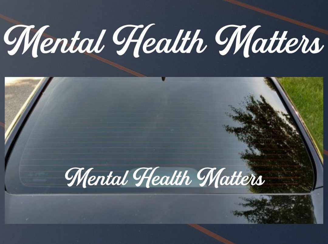 Mental Health Matters Sticker Car Decal Vinyl It Aint Weak to Speak JDM ...
