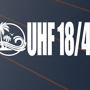 UHF 18/40 Sticker Car Decal Window Caravan Palm Trees Australia Aussie 4x4 4WD Radio Channel UHF CB Boat Ute Sunset Camping Travel Camp