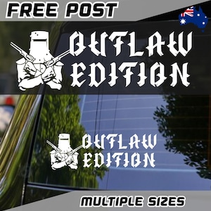 Outlaw Edition Sticker Decal Car Australia Ned Kelly Ute 4x4 Offroad Eureka 4WD Country Outback Aussie  BNS Such Is Life Vinyl Window Banner