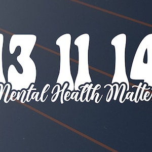 Mental Health Matters Vinyl Decal Sticker Car Lifeline Helpline Suicide ...