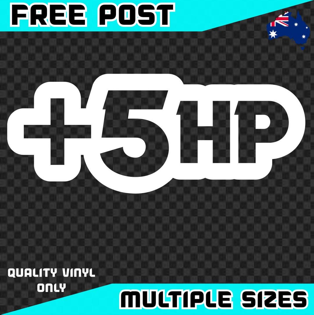 Sticker Add 5 Hp 5HP Sticker Decal Vinyl Car Ute Plus Five Horsepower Window JDM Project ...