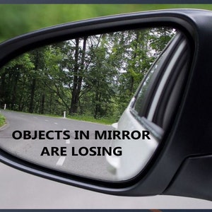 Objects In Mirror Are Losing X4 Vinyl Decal Sticker Car Window Funny JDM Racing Drag Ute 4x4 4WD Overtake Race 100mm Wide
