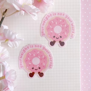 Donut Zitat die cut Aufkleber holographisch | Mentale Gesundheit Zitat Motivation EssStörung Erholung ED Jellycat Kawaii groß Vinyl holo niedlich