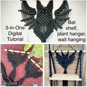 May include: A black macrame bat wall hanging with a wooden shelf. The bat is also a plant hanger. The image includes the text "3-in-One Digital Tutorial" and "Bat shelf, plant hanger, wall hanging".
