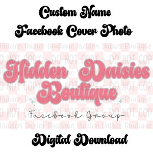 Custom Facebook Group Cover Photo. Customize Your Business Name. PNG File.