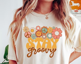 Retro Stay Groovy T-shirt Comfort Colors/Boho Hippie shirt/Retro flower 70s tee/Peace Sign Shirt/Motivational shirt/botanical shirt/tee gift