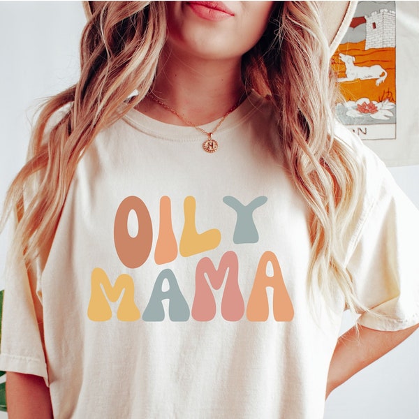Oily Mama Comfort Colors T-shirt/Huiles essentielles T-shirt/doTERRA/Young Living/convention T-shirt/aromathérapeute tee/huile amant T-shirt cadeau