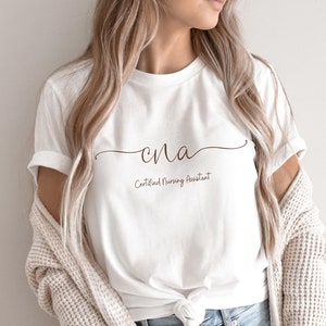 CNA Certified Nursing Assistant shirt/CNA Shirt for Women/CNA Graduation Gift/Nurse Appreciation Gift/shirt for nurse/gift for cna/for her