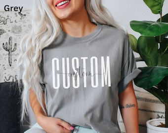 Comfort Colors Custom Text T-Shirt: Personalized Gift