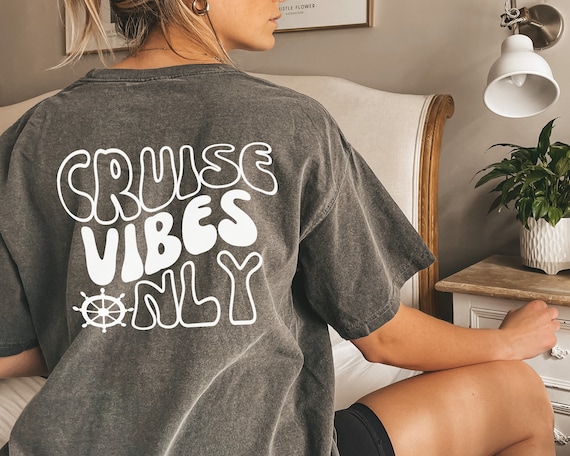 Cruise vibes only T-shirt/Custom cruise t-shirts/Family cruise shirts/comfort colors unisex/family vacation tee/family matching cruise shirt