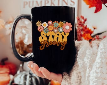 Retro Stay Groovy coffee Mug/retro flower 70s mug/hippie boho mug/peace sign mug/motivational mug/stocking stuffer/hot chocolate cocoa mug