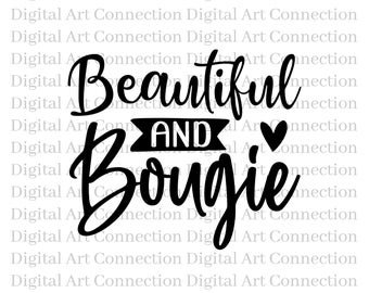 Beautiful and Bougie SVG, Cricut Cut File (Digital Download)
