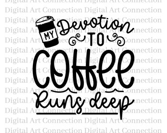 コーヒーへの深い愛情 SVG、コーヒー愛好家向け Cricut カットファイル (デジタルダウンロード)