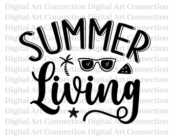 Summer Living SVG, Summer Clipart (Digital Download)