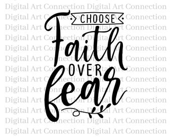 Faith Over Fear SVG, Christian Cut File (Digital Download)