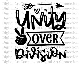 Peut inclure: Conception graphique en noir et blanc avec le texte "Unity Over Division" dans une police d'écriture manuscrite audacieuse. Le graphique comprend un signe de paix et une flèche avec un cœur.