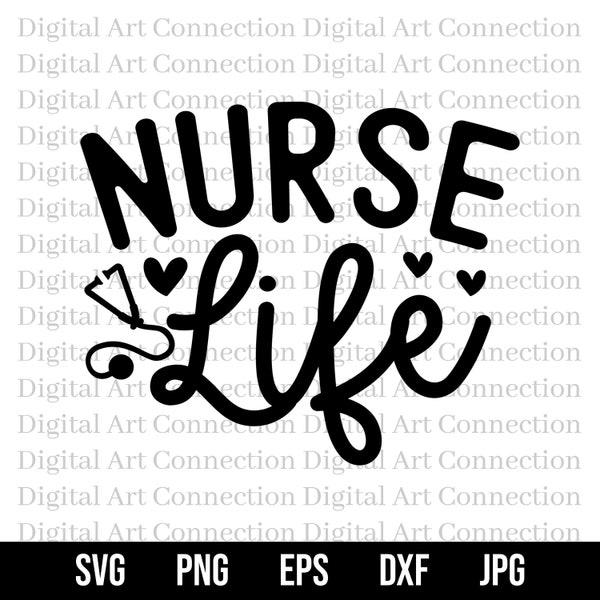 Nurse Life SVG, Nursing SVG, Nursing Career svg, Nurses svg, Nurse svg, Career svg, Cricut Cut File