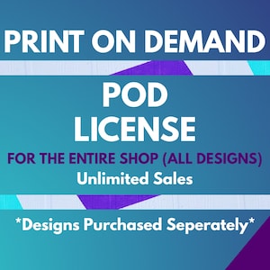 Print on Demand POD-Lizenz für den gesamten Shop (alle Designs) (unbegrenzte Verkäufe)
