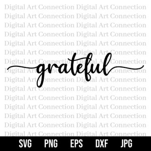Grateful SVG, Grateful Word SVG, Grateful Stylish Word Text svg, Text svg, Stylized Text svg, Word svg, One Word svg, Cricut Cut File