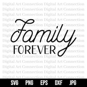 Family Forever SVG, Family Over Everything SVG, Family First svg, Family Time svg, Family svg, Family Love svg, Cricut Cut File