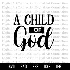 神の子 SVG、神の子 SVG、神の子 svg、神の子供たち svg、信仰に基づく svg、キリスト教 svg、宗教 svg、Cricut カット ファイル