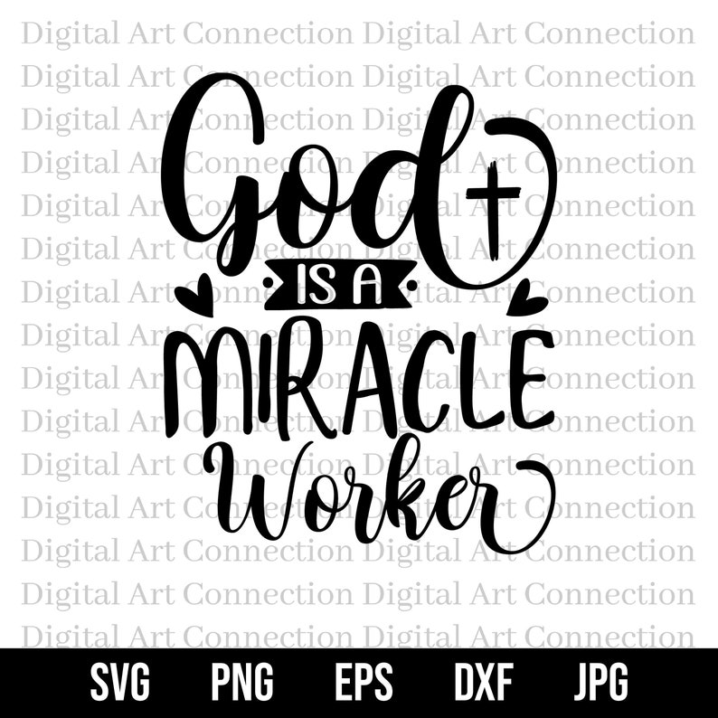 God is A Miracle Worker SVG, Christian Religious Cut File (digital ...