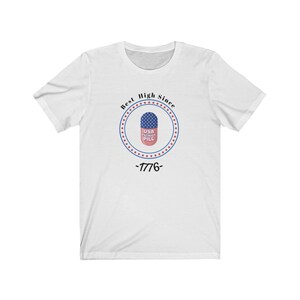 Best High Since 1776 Unisex Jersey Short Sleeve Tee | Patriotic Tee