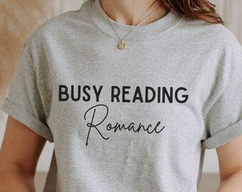 Busy Romance Tshirt Booktok Merch Book Lover Clothing Bookworm shirt Fantasy Lit Tee Fan Gift Reader Literature Gifts Introverts