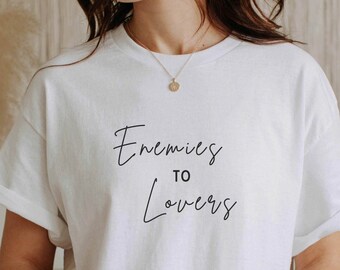 Enemies to Lovers Tshirt Booktok Merch Book Lover Clothing Bookworm shirt Fantasy Lit Tee Fan Gift Reader Literature Gifts Introverts