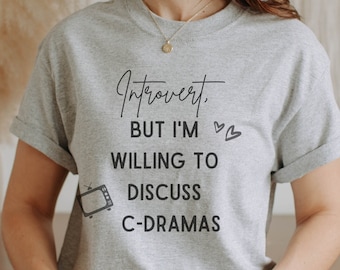 Introvert Cdrama Lit Fan Tshirt shirt kdrama merch Cdrama Lovers gift for her drama clothing tee chinese dramas addict fan T-shirt fashion