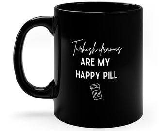 Turkish Drama Fan Turkish Drama Addict Lover Obsessed Coffee Tea Mug Gift Drink Theme 11 oz. Dishwasher Microwave Safe TV Lovers