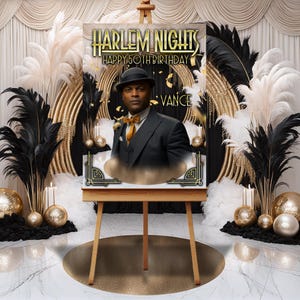 Harlem Nights Birthday Welcome Sign, Have a Roaring Good Time, Roaring 20s, Welcome to Sign, Man, With custom photo added, Gatsby