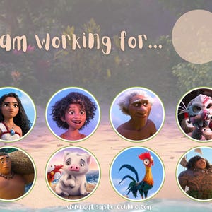 May include: A printable chart with the text "I am working for..." and a blank circle. The chart features characters from the animated movie Moana, including Moana, Maui, Pua, Hei Hei, and Gramma Tala.