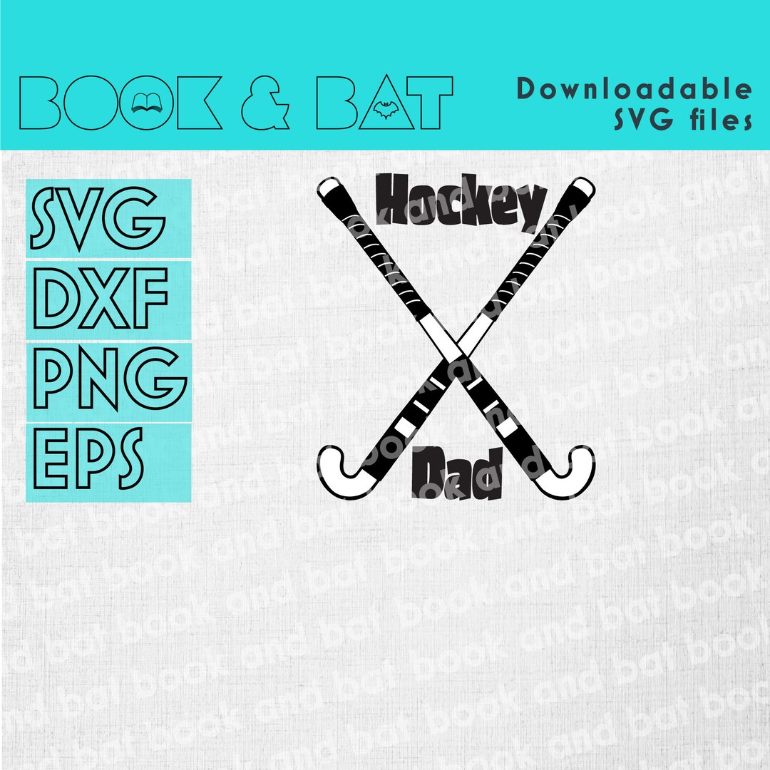 Hockey Dad SVG File, Cricut File Hockey Dad Hocky Dads Svg Cricut Cut