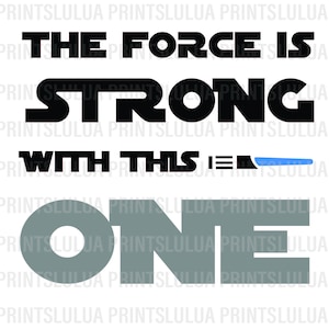 The force is strong with this one SVG PNG