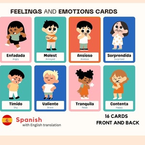 May include: A set of 16 illustrated flashcards featuring children expressing different emotions in Spanish and English. The cards are colorfully designed with a Spanish flag and the text "Spanish with English translation".