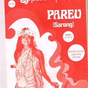 May include: A red and white pareu (sarong) sewing pattern with instructions for five styles. The pattern is from Tahiti Imports and Patterns Pacifica. The pattern is $1.00 and includes sizes S-M-L.