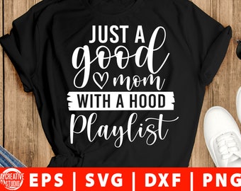 Scan N Cut I/'m A Good Mom But I Cuss A Little SVG Silhouette Cricut Transparent PNG