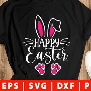 Happy Easter svg png eps dxf Easter svg Easter svg for Women Easter svg Kids Easter svg Shirt Spring svg cut file Cricut Silhouette Cameo