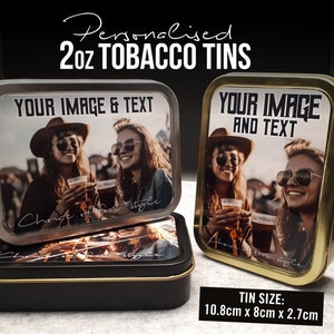 Personalised 2oz & 1oz Tin any image and text