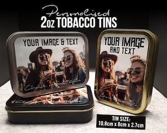 Personalised 2oz & 1oz Tin any image and text