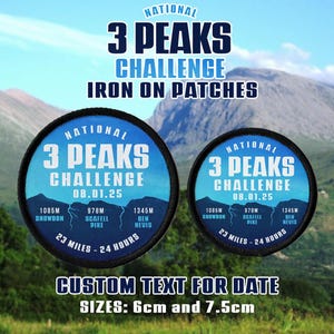 May include: Two iron-on patches featuring the National 3 Peaks Challenge logo. The patches are blue and black with white text. The larger patch is 7.5 cm in diameter and the smaller patch is 6 cm in diameter. The text on the patches reads "National 3 Peaks Challenge 08.01.25 1085M Snowdon 978M Scafell Pike 1345M Ben Nevis 23 Miles - 24 Hours".