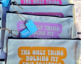 Flux Label Co. | Holding my SH*T together | pencil case make cotton wallet pouch 21 x 10 cm