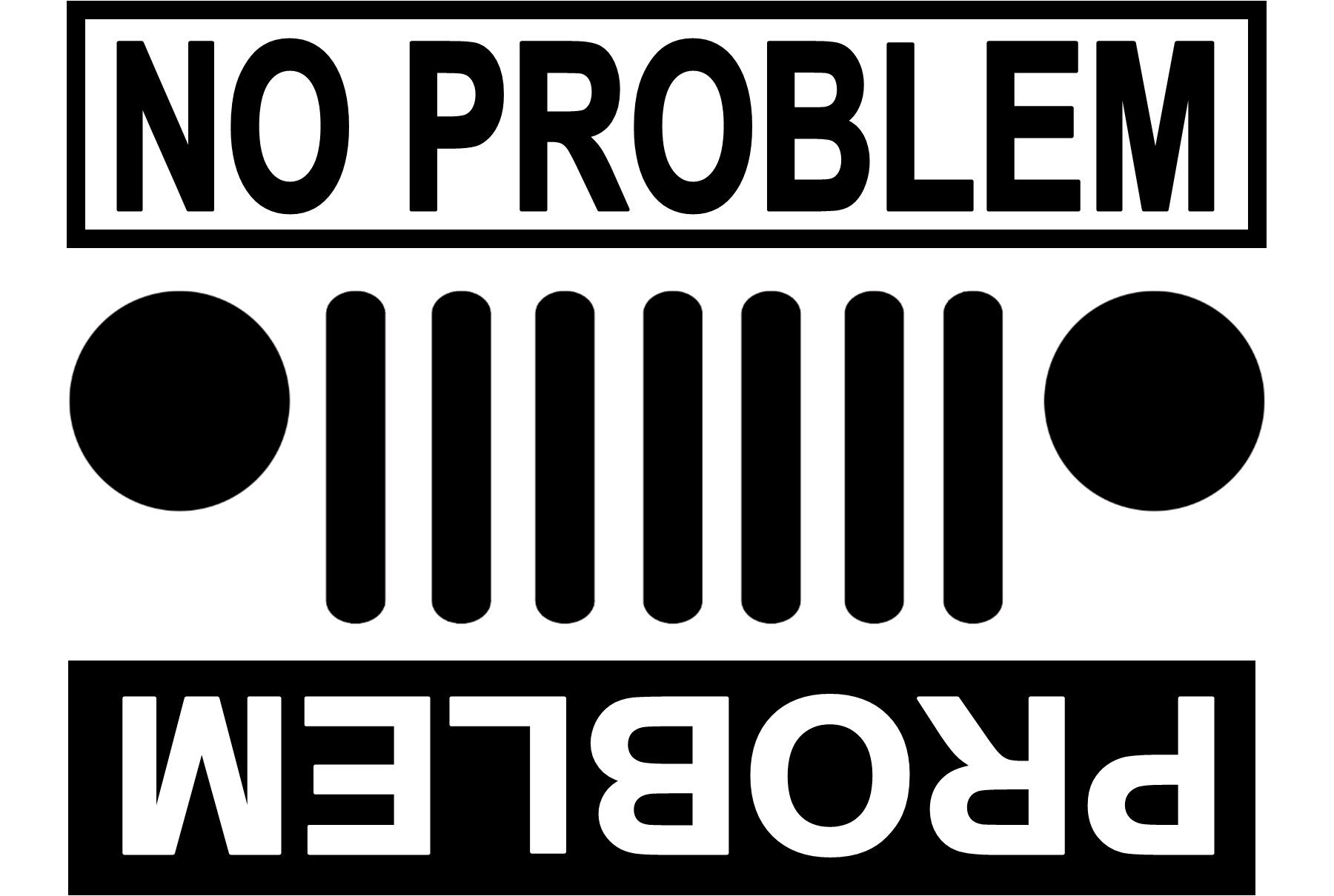 Custom Decal / Jeep No Problem Problem / Off Road / Select Etsy