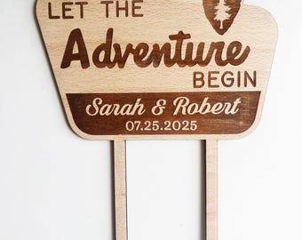 Adorno personalizado para pastel de bodas de aventura: Tema de parques nacionales, Adorno para pastel "Que comience la aventura", La mayor aventura